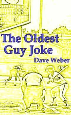 OIdest Guy Joke: A Trilogy of Families, Fame and Baseball