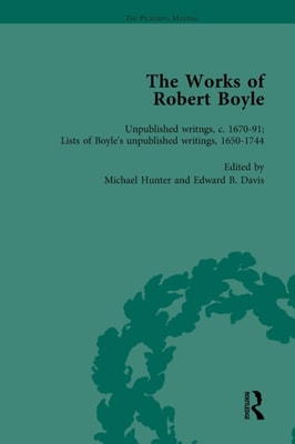 Works of Robert Boyle, Part II Vol 7