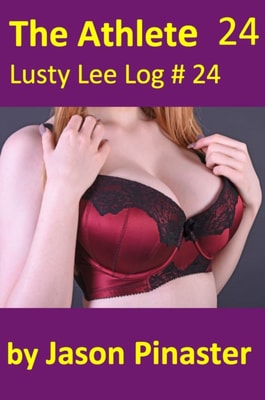 Athlete, Lusty Lee Log 24
