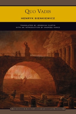 Quo Vadis (Barnes & Noble Library of Essential Reading)