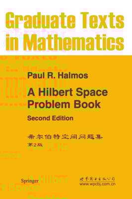 Hilbert Space Problem Book