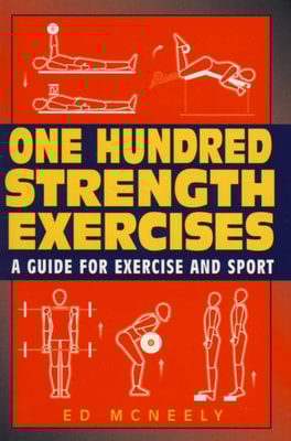 One Hundred Strength Exercises
