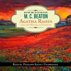 Agatha Raisin and the Wizard of Evesham