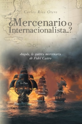  Mercenario o Internacionalista...?