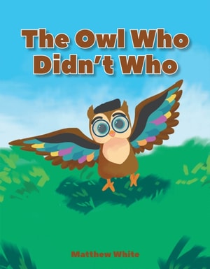 Owl Who Didn't Who