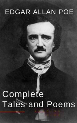 Edgar Allan Poe: Complete Tales and Poems: The Black Cat, The Fall of the House of Usher, The Raven, The Masque of the Red Death...