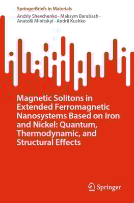 Magnetic Solitons in Extended Ferromagnetic Nanosystems Based on Iron and Nickel: Quantum, Thermodynamic, and Structural Effects
