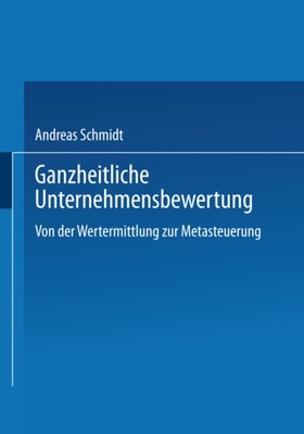 Ganzheitliche Unternehmensbewertung