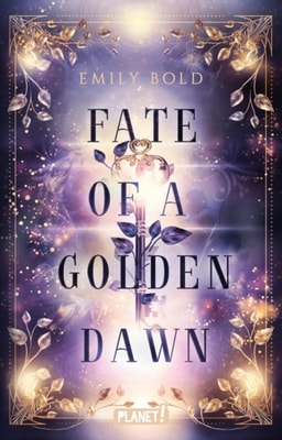 Fate of a Golden Dawn (Legacy-Dilogie 2)