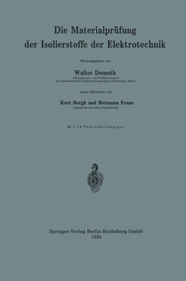 Die Materialprüfung der Isolierstoffe der Elektrotechnik