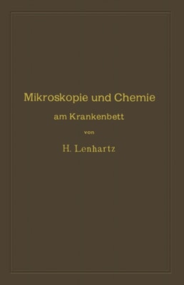 Mikroskopie und Chemie am Krankenbett