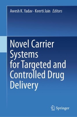 Novel Carrier Systems for Targeted and Controlled Drug Delivery 