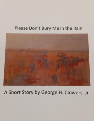 Please Don't Bury Me in the Rain