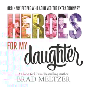 Heroes for My Daughter