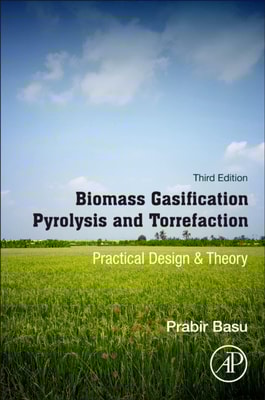 Biomass Gasification, Pyrolysis and Torrefaction