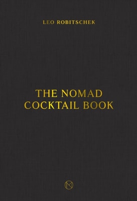 NoMad Cocktail Book