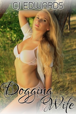Dogging the Wife