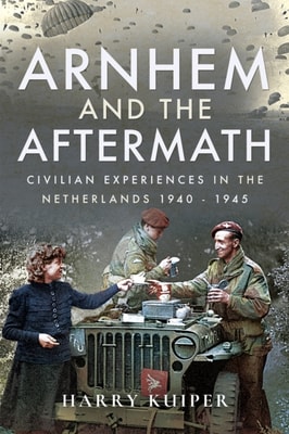 Arnhem and the Aftermath
