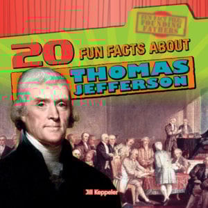 20 Fun Facts About Thomas Jefferson