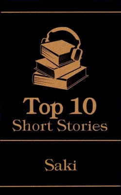 Top 10 Short Stories - Saki