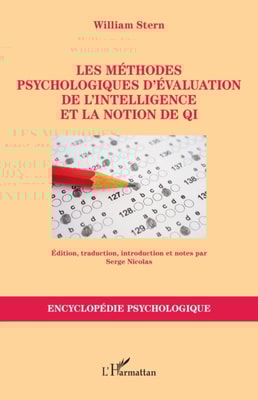 Les méthodes psychologiques d’évaluation de l’intelligence et la notion de QI