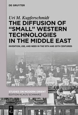 Diffusion of &quote;Small&quote; Western Technologies in the Middle East