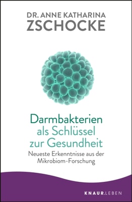 Darmbakterien als Schlüssel zur Gesundheit