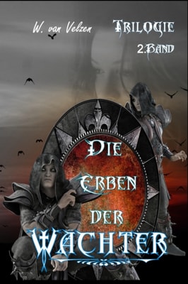 Die Erben der Wächter