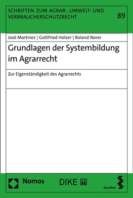 Grundlagen der Systembildung im Agrarrecht