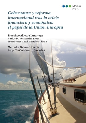 Gobernanza y reforma internacional tras la crisis financiera y economica: