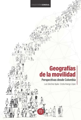 Geografías de la movilidad