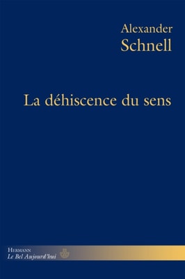 La déhiscence du sens
