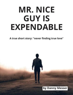 Mr. Nice Guy is Expendable