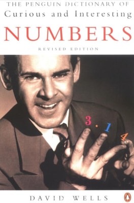 Penguin Dictionary of Curious and Interesting Numbers