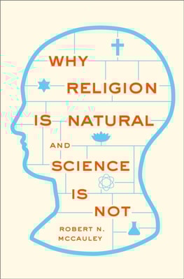Why Religion is Natural and Science is Not
