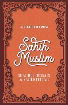 40 Hadith from Sahih Muslim