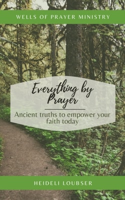 Everything by Prayer