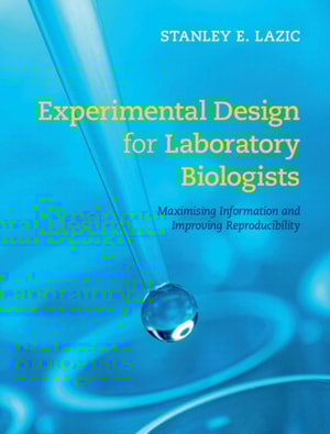 Experimental Design for Laboratory Biologists