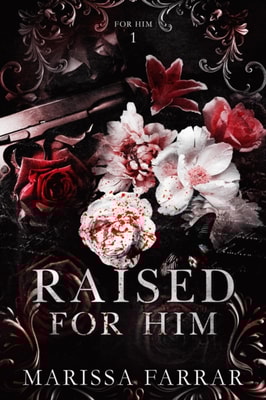 Raised For Him