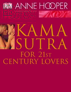 Kama Sutra for 21st Century Lovers
