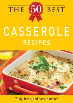 50 Best Casserole Recipes