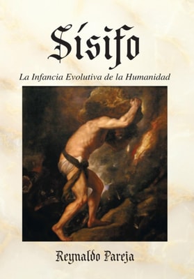 Sísifo, La Infancia Evolutiva De La Humanidad