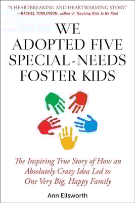 We Adopted Five Special-Needs Foster Kids