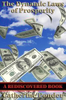 Dynamic Laws of Prosperity (Rediscovered Books)