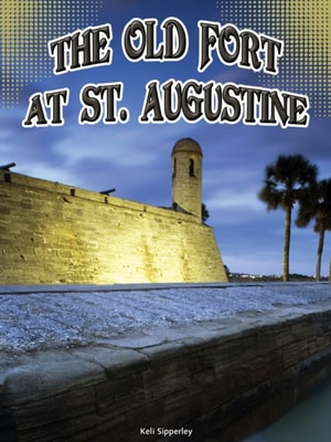 Old Fort at St. Augustine