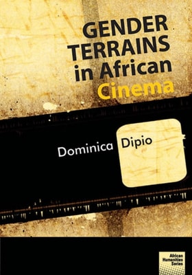 Dipio: Gender Terrains in African Cinema