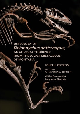 Osteology of Deinonychus antirrhopus, an Unusual Theropod from the Lower Cretaceous of Montana
