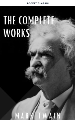 Complete Works of Mark Twain