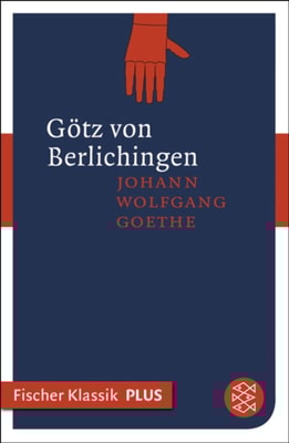 Götz von Berlichingen mit der eisernen Hand