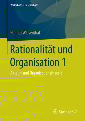 Rationalität und Organisation 1